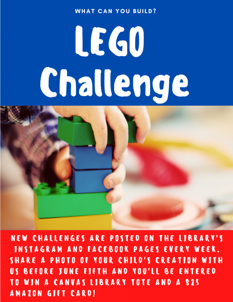 New Lego Challenges are posted on the Library's instagram and Facebook pages every week. Share a photo of your child's creation before June 5 and you'll be entered to win a canvas library tote and a $25 amazon gift card!