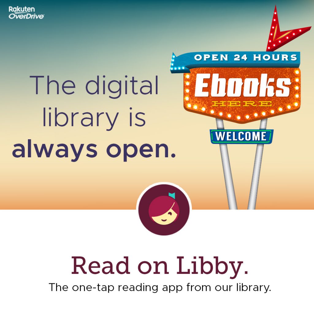 The digital library is always open. Read on Libby. The one-tap reading app from our library.