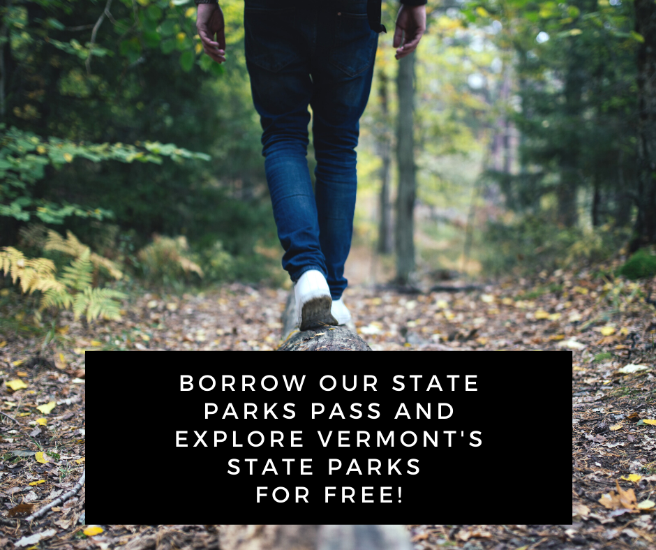 Borrow our State Parks Pass and explore Vermont's State Parks for free!