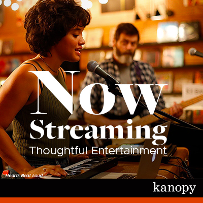 Kanoppy. Thoughtful entertainment. Now streaming.