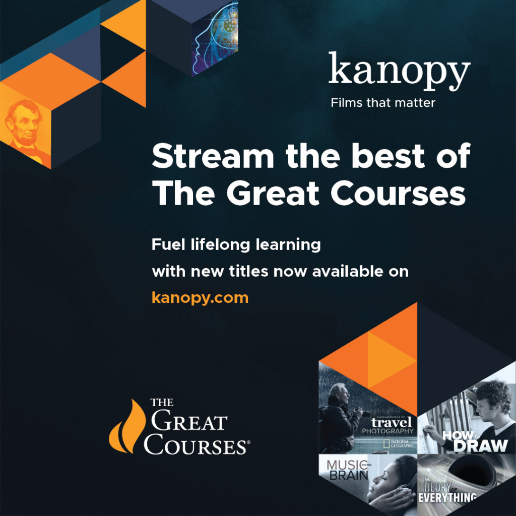 Kanopy. Stream the best of The Great Courses.