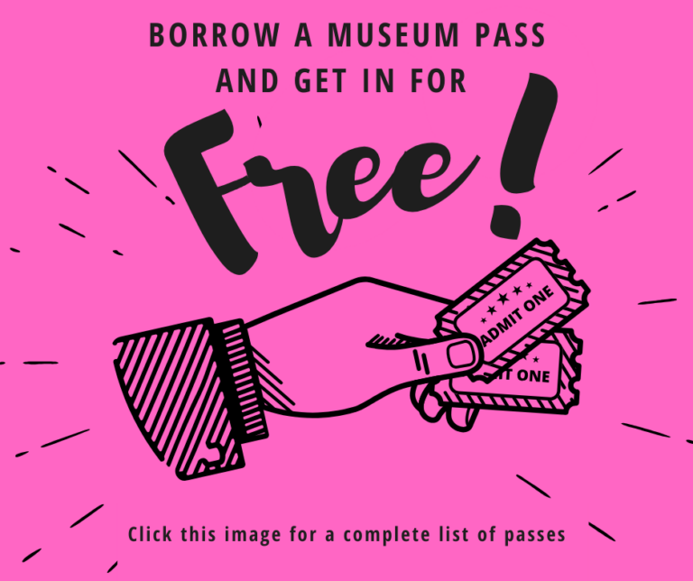 A pink background with black text above an image of a hand holding two tickets that say Admit One. The text reads: "Borrow a museum pass and get in for free! Click this image for a complete list of passes."