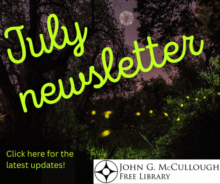"July Newsletter: Click here for the latest updates!" This graphic is comprised of neon green text on a background of a forest at night with fireflies and fireworks.