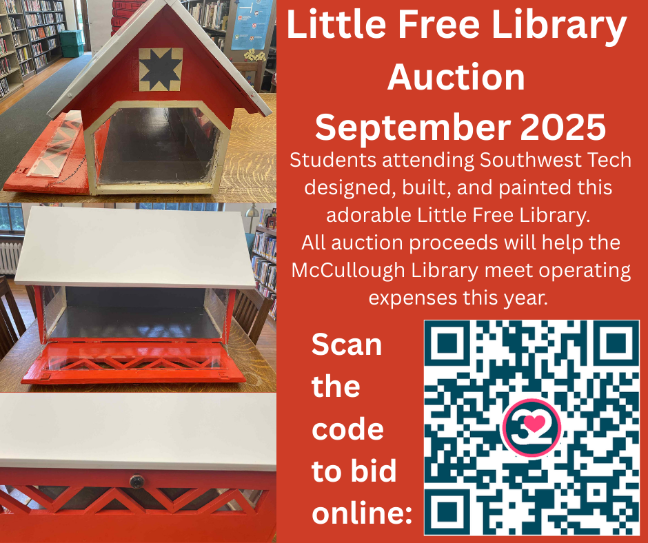 "Little Free Library Auction for September 2025 - Students attending Southwest Tech designed, built, and painted this adorable Little Free Library. All auction proceeds will help the McCullough Library meet operating expenses this year. Scan the code to bid online: https://www.32auctions.com/Sept25LFL"