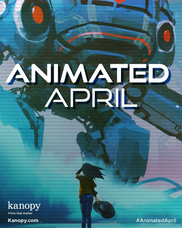 Animated April - An image of a small girl facing away from the viewer with a hat in her right hand and her left hand shielding her eyes. In the background, you can see a large robot or mechanical creature towering over her. The logo for Kanopy is in the bottom left corner.