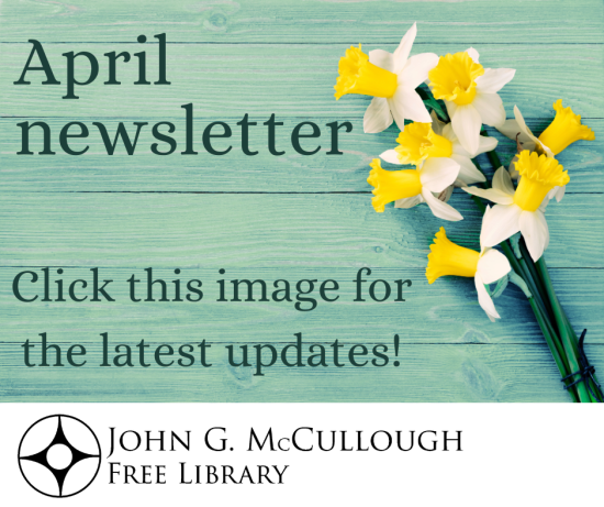 April Newsletter: Click this image for the latest updates. An image of a teal background with white and yellow daffodils to the right of the text.