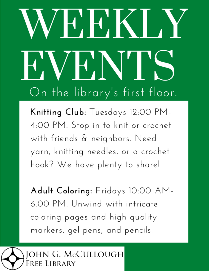 Weekly Events. Knitting Club: Tuesdays 12PM - 4PM. Adult Coloring: Fridays 10AM - 6PM.