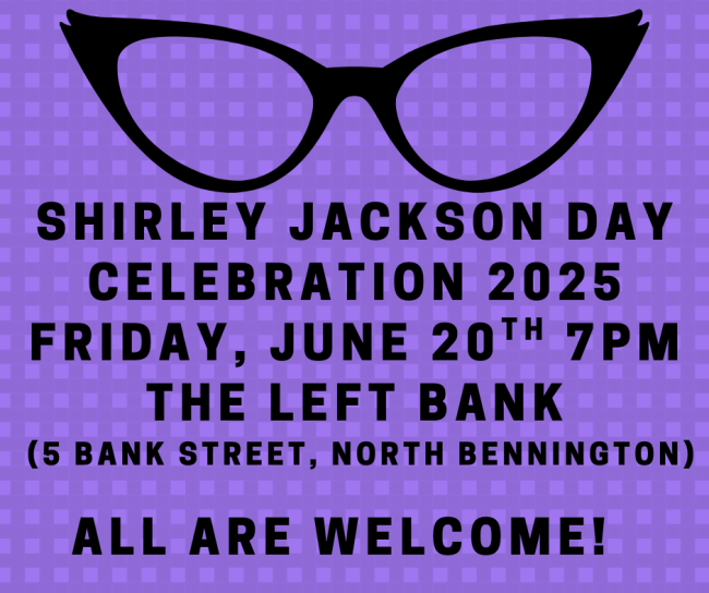 "Shirley Jackson Day Celebration 2025. Friday, June 20th 7:00 PM at The Left Bank (5 Bank Street, North Bennington). All are welcome!" This graphic includes black, horn-rimmed glasses above black text on a purple checked background.